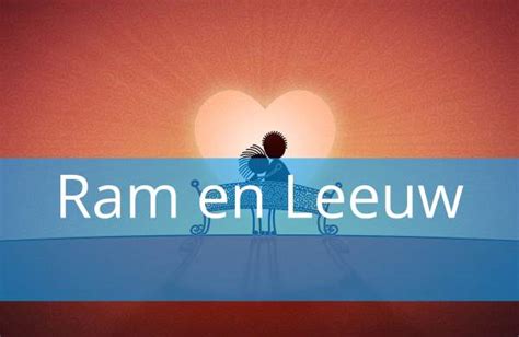 ram leeuw relatie|De relatie tussen Leeuw en Ram